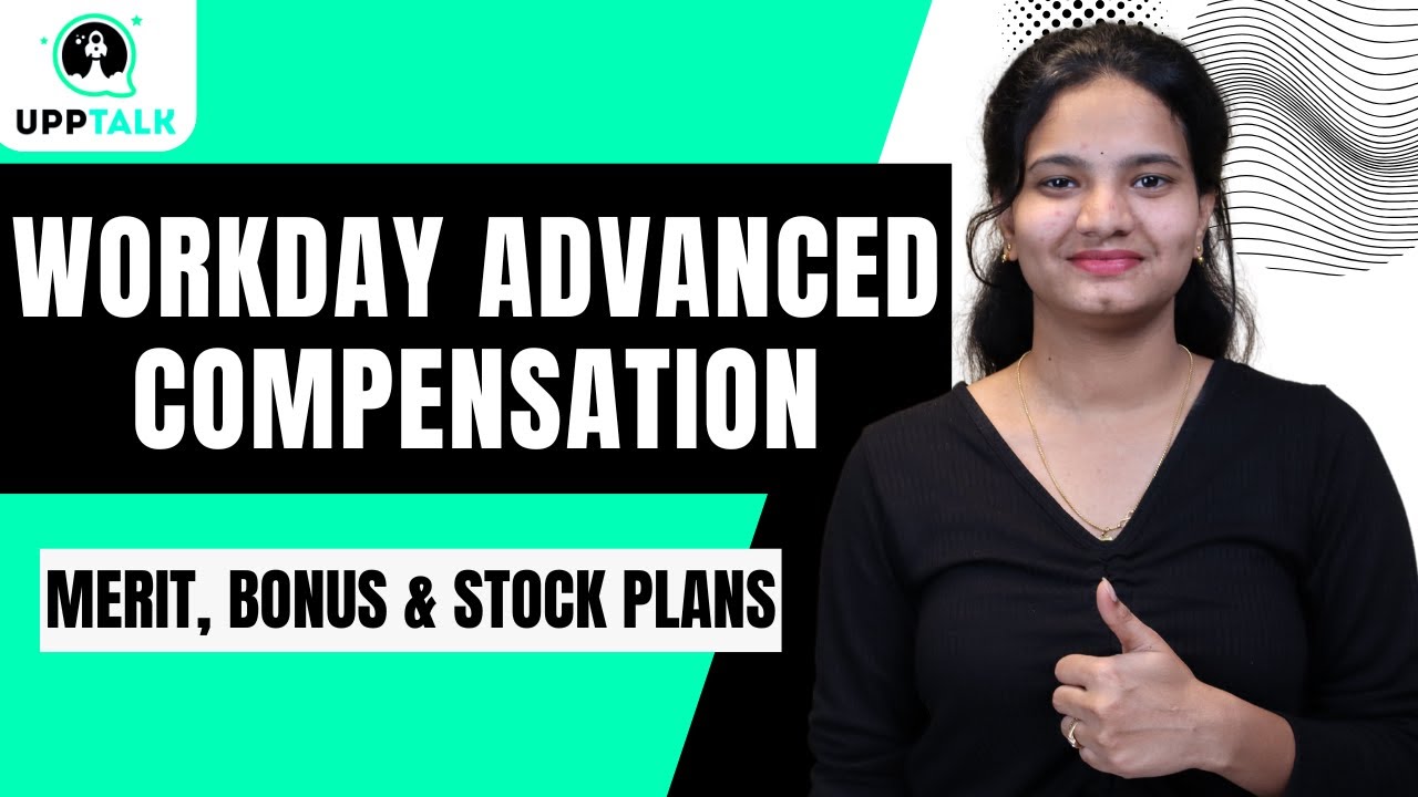 Workday Compensation Plans Setup | Workday Advanced Compensation Setup and Strategy | Upptalk