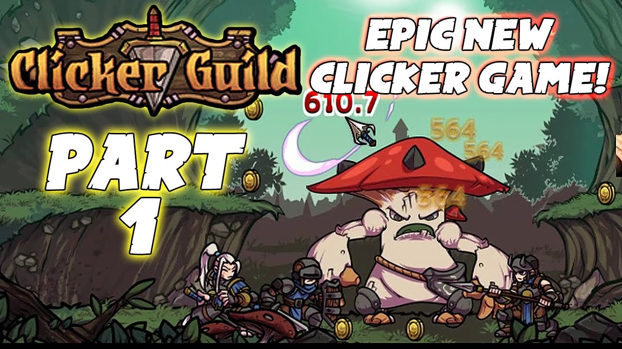 Clicker Guild Gameplay: Pt 1 - 