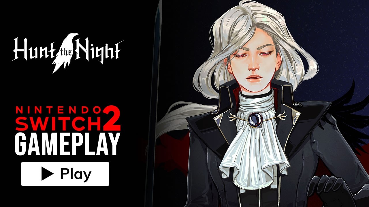 Hunt the Night - Nintendo Switch 2 Gameplay