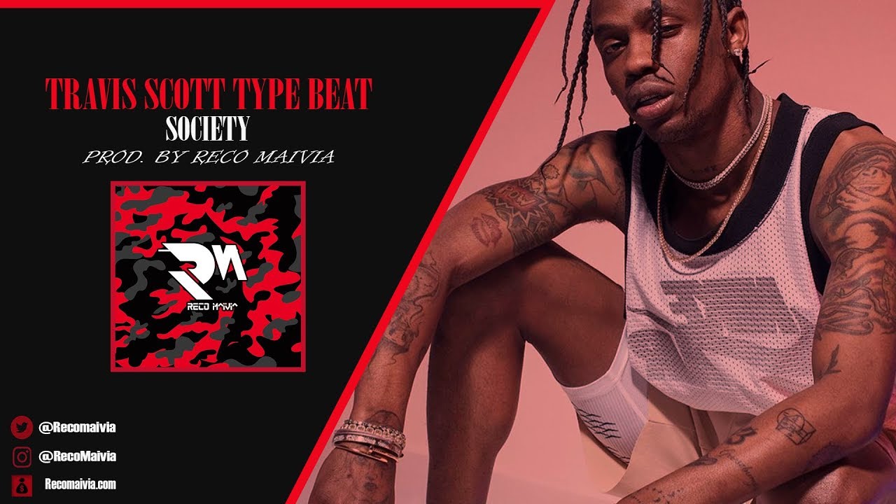 Travis Scott Type Beat | Instrumental - Society (Prod. By Reco Maivia x Trazilla)