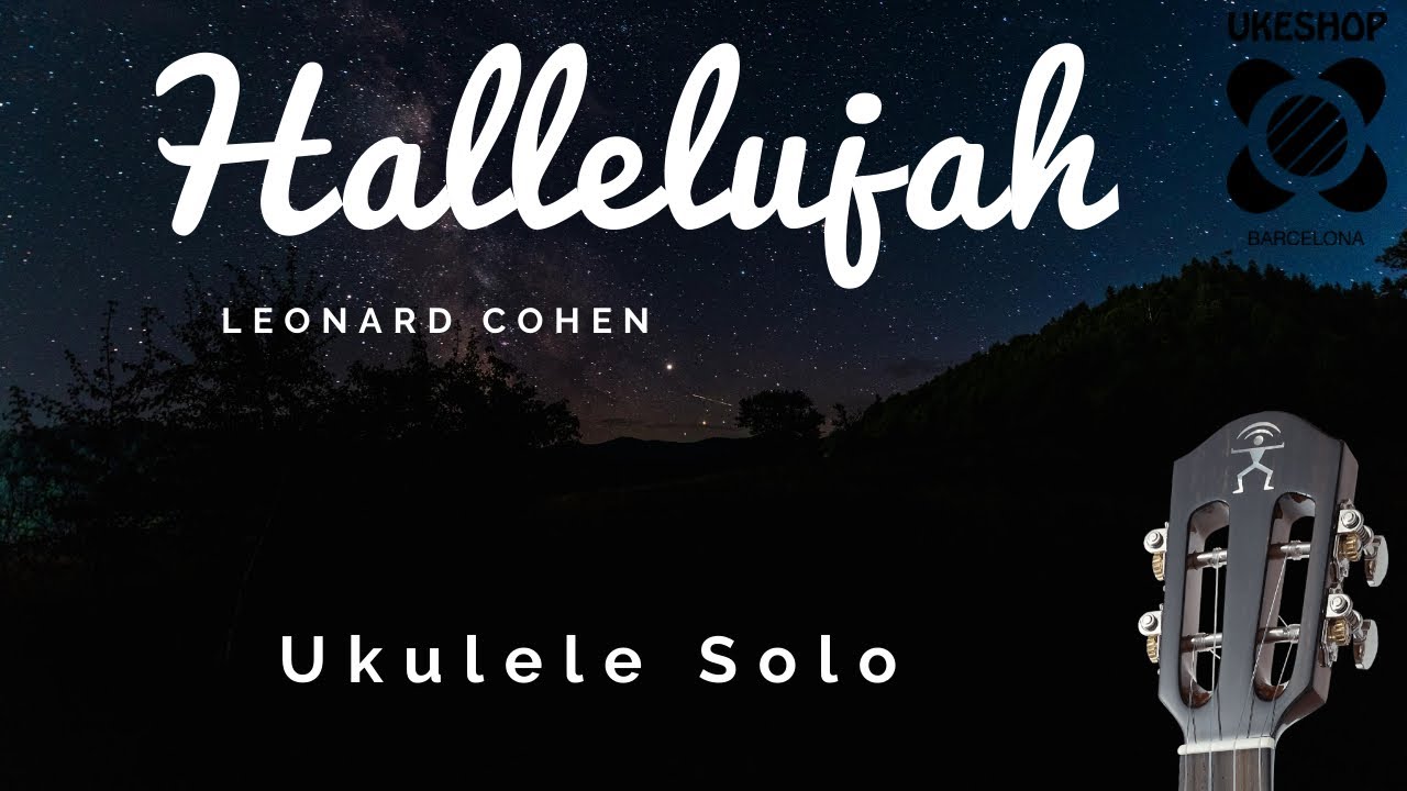 Hallelujah (Leonard Cohen) - ukulele solo
