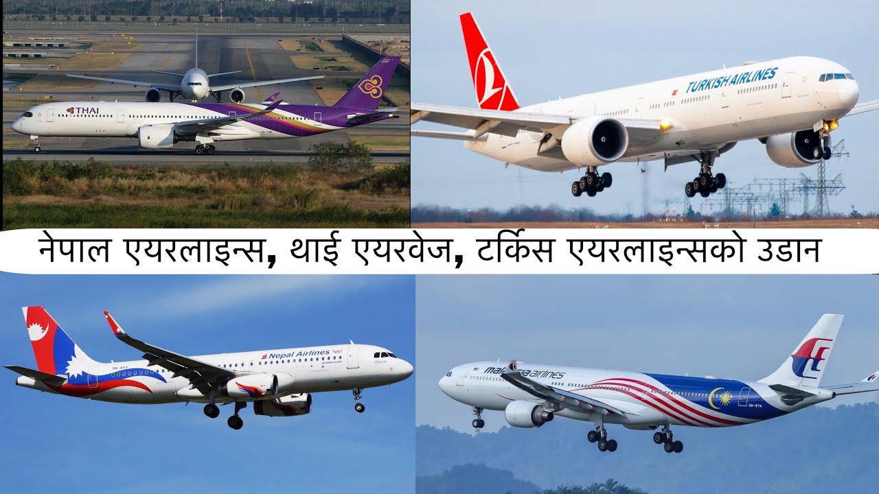 Big Aeroplanes Over Nepal ✈️ | A330s of Nepal Airlines, Thai Airways & Malaysia Airline
