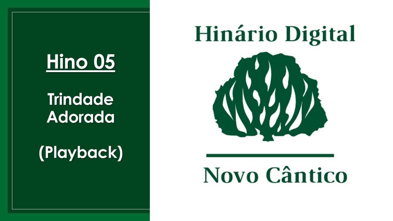 Hino 05 - Trindade Adorada (Playback - Piano)