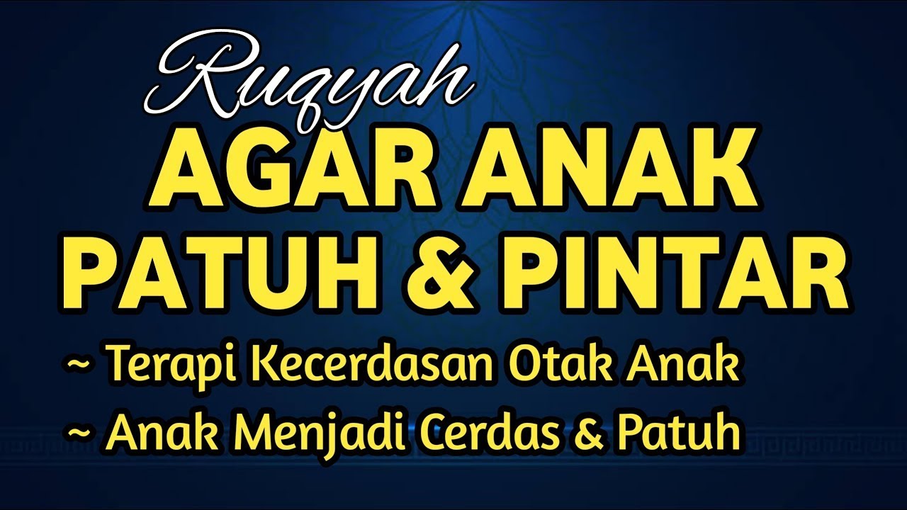 RUQYAH PENGANTAR TIDUR AGAR ANAK PATUH & PINTAR, SHOLEH SHOLEHAH MENJADI KEBANGGAAN ORANG TUA
