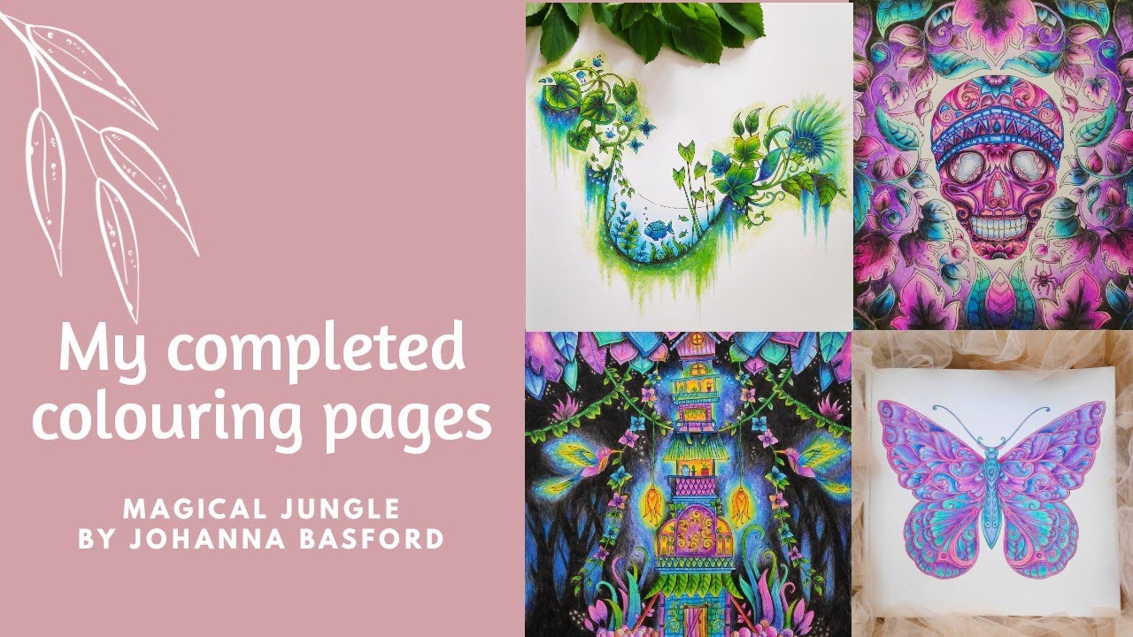 My Completed colouring pages~ Magical Jungle by Johanna Basford