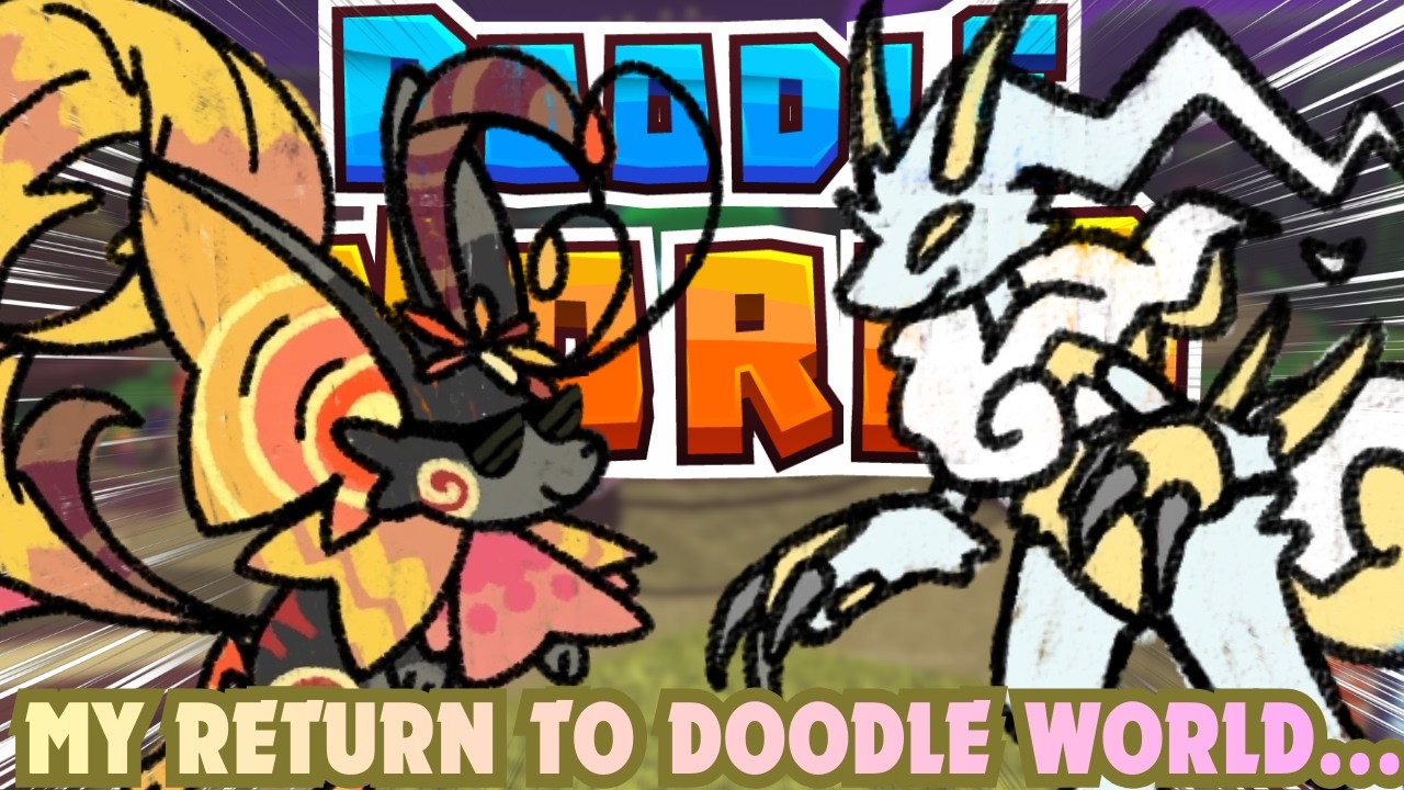 Wow... A LOT HAS CHANGED SINCE I'VE BEEN GONE! - Doodle World PvP