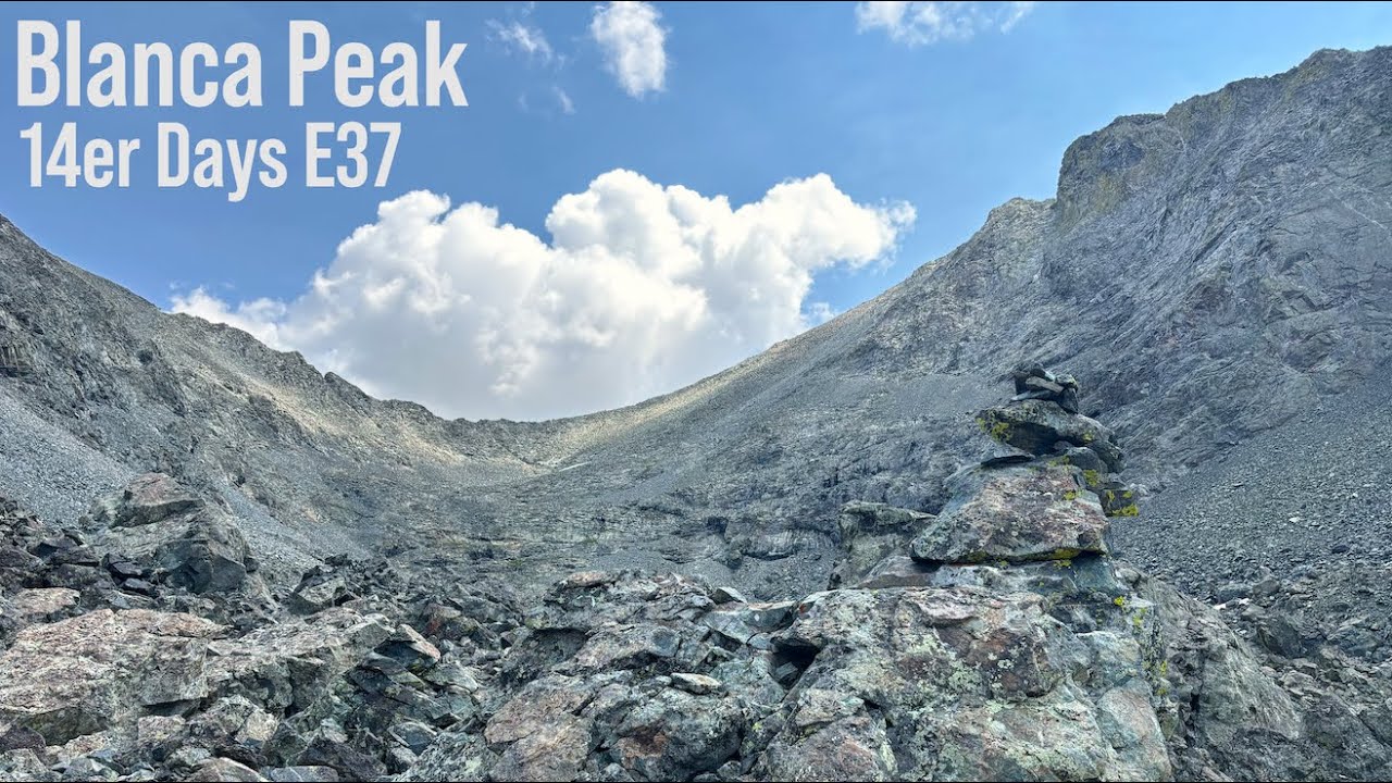 Blanca Peak - 14er Days, Episode 37