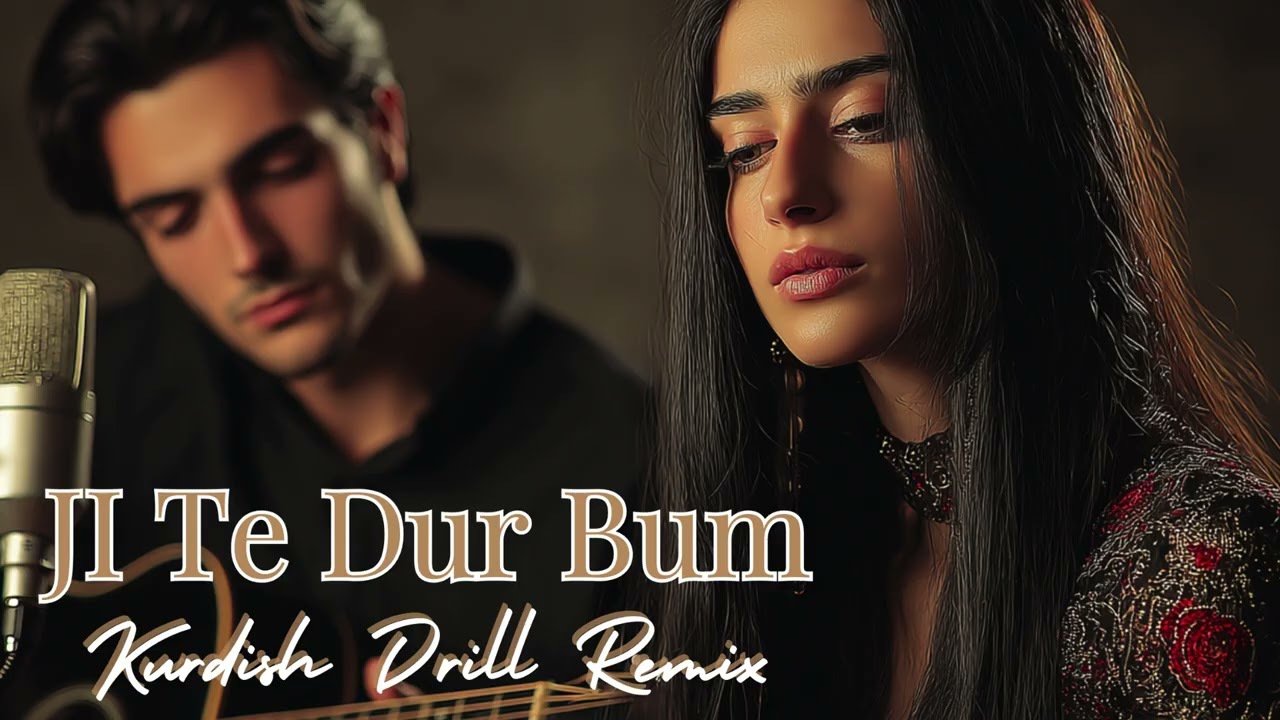 Ji Te Dur Bum - Kurdish Drill Remix  Song -  K&uuml;rtce Drill Remix