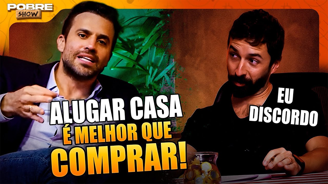 &Eacute; MELHOR ALUGAR ou COMPRAR CASA? | Corte PABLO MAR&Ccedil;AL | Pobre Show
