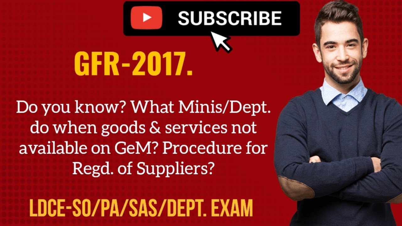 GFR Rule-150. Registration of suppliers by Ministry/Dept.