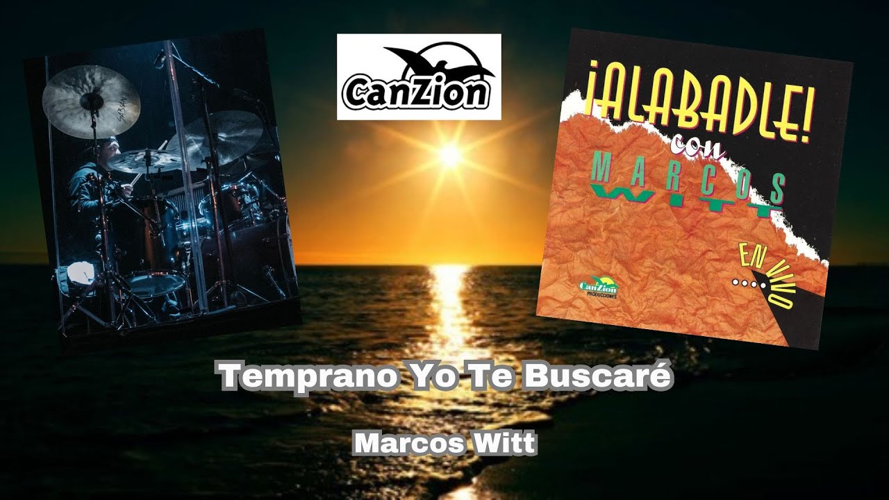 Temprano Yo Te Buscare (Drum Cover) -  Marcos Witt