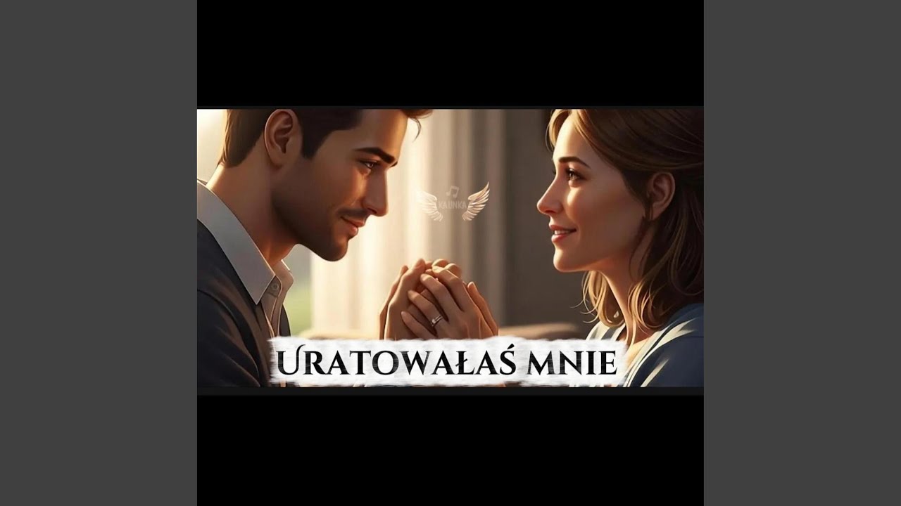 Uratowałaś mnie