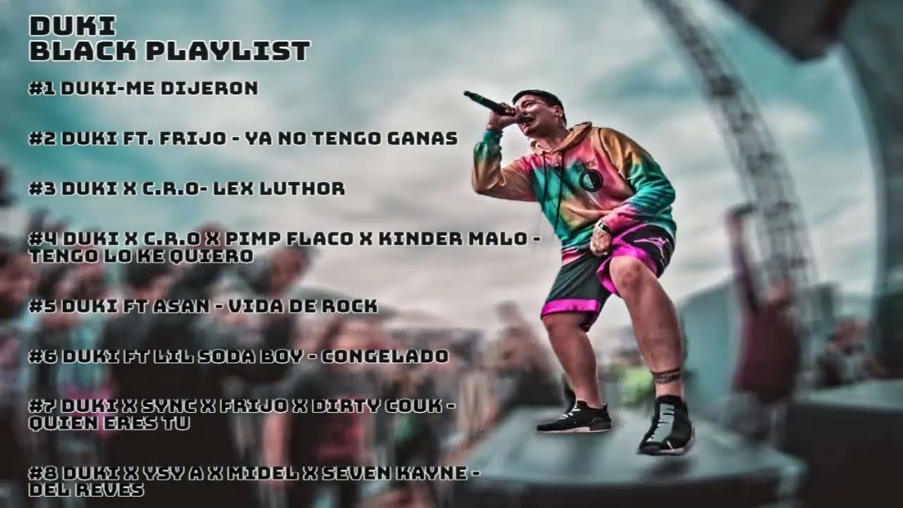 DUKI - BLACK PLAYLIST (Temas Filtrados y Maquetas)