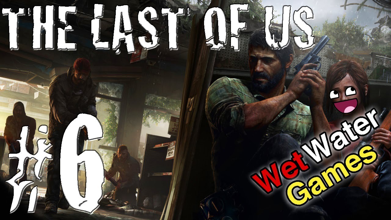 The Last Of Us Ep. 6 - Introducing ... Ellie