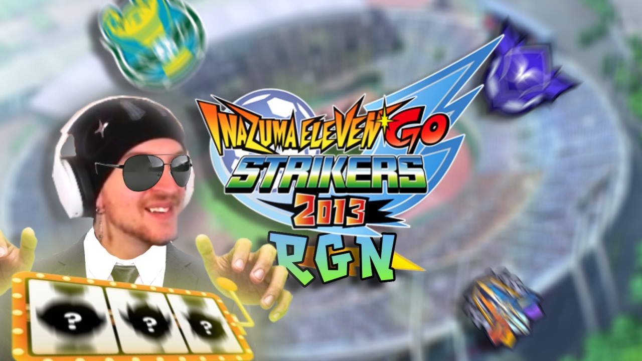 INAZUMA ELEVEN GO STRIKERS RGN 🎲 #5