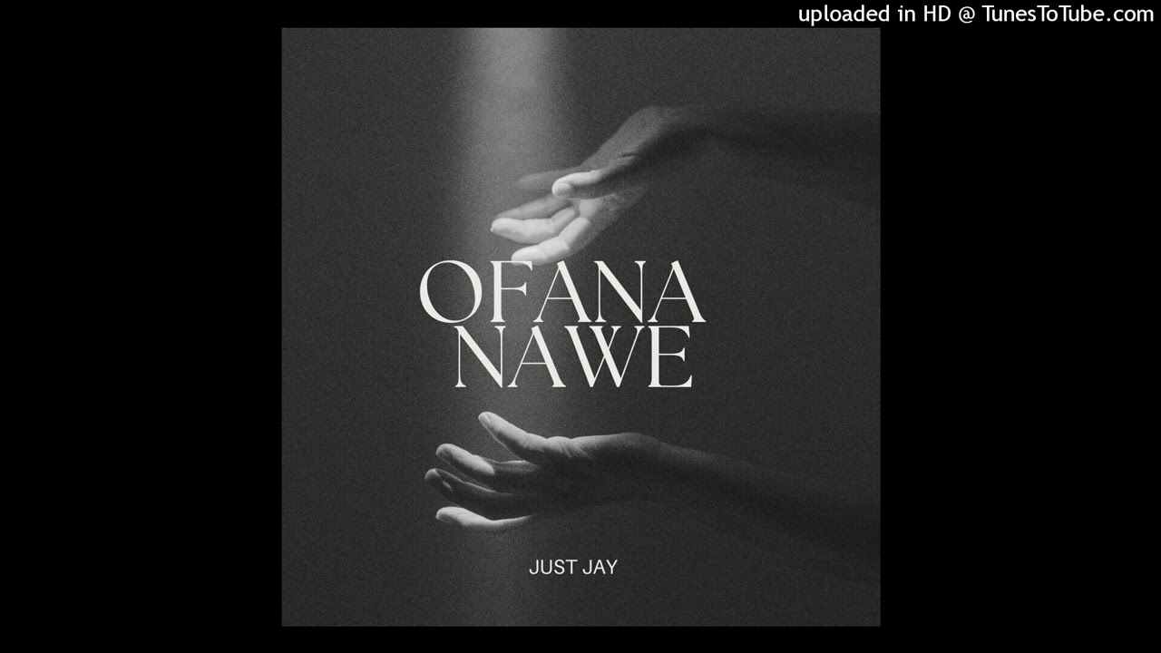 Just Jay - Ofana nawe (Neosoul)
