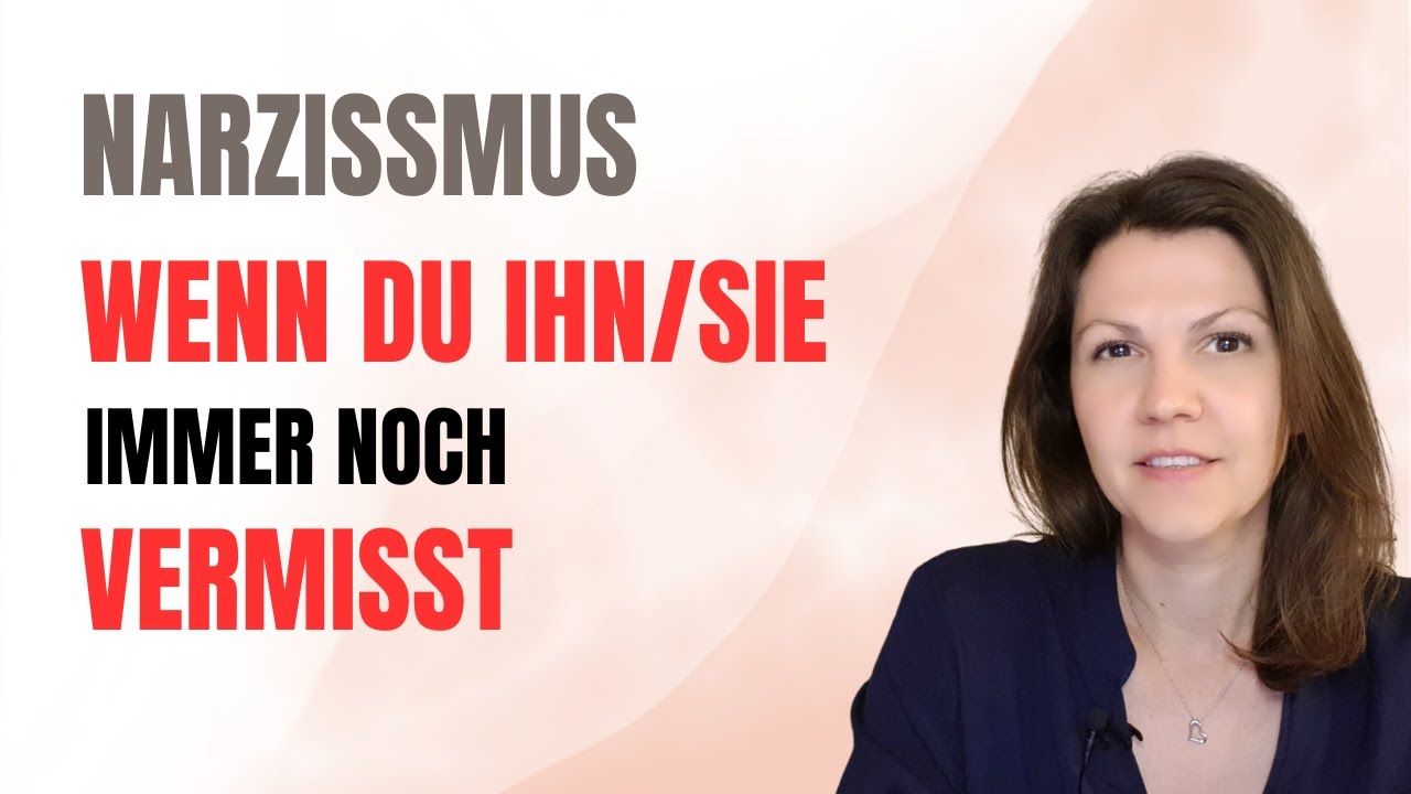 Narzissten vermissen - Gründe und Weg da raus