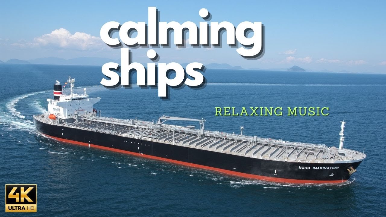 Seafaring Serenity: Relaxing Music and Stunning Ships for a Tranquil Escape (4K UHD)