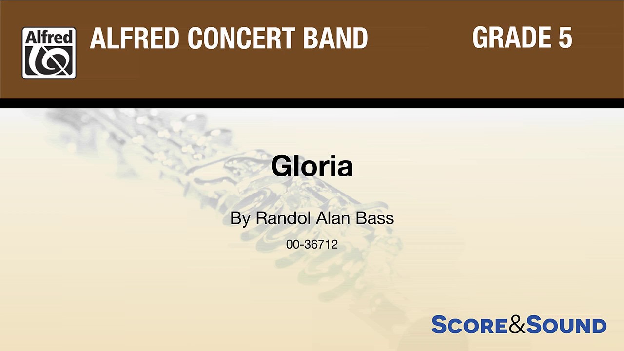 Gloria, by Randol Alan Bass – Score & Sound