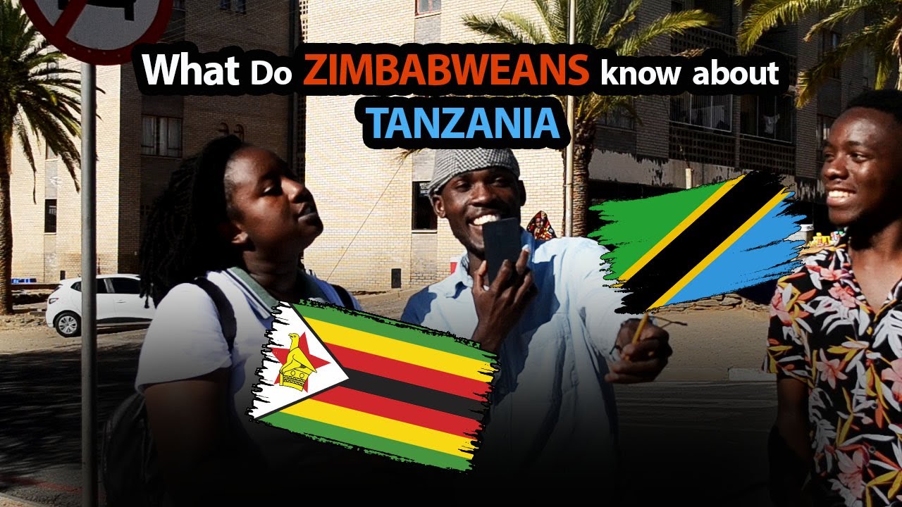 Do Zimbabweans Know anything about Tanzania?