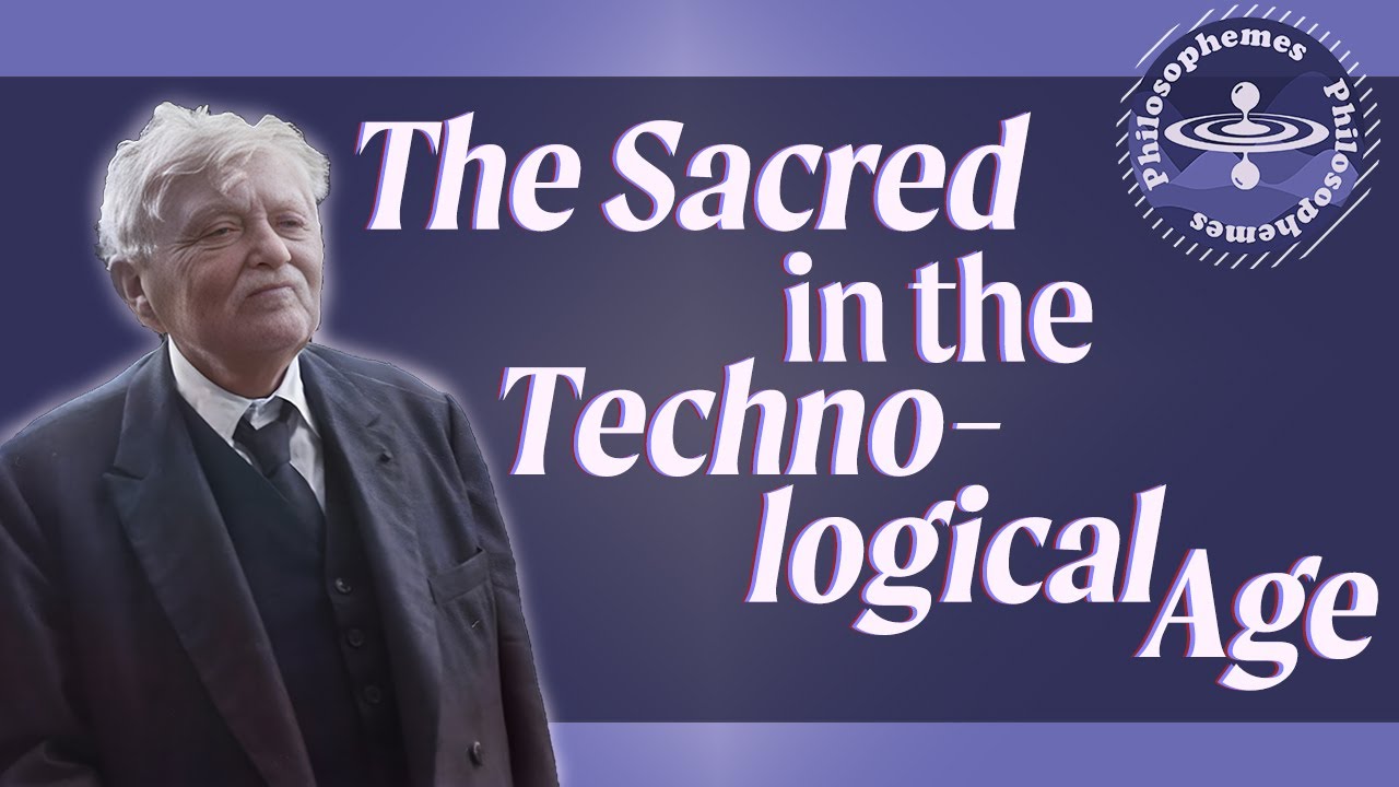 Gabriel Marcel - The Sacred in the Technological Age
