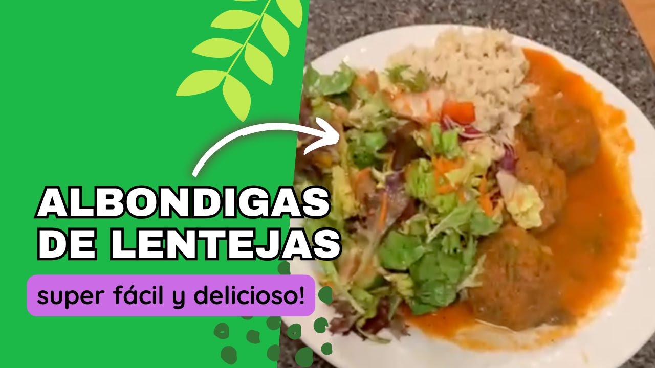 Albondigas de Lentejas