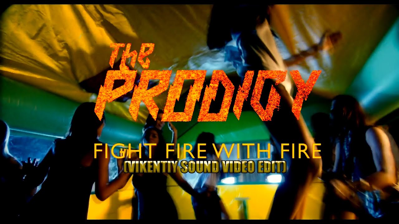 The Prodigy - Fight Fire With Fire (feat HO99O9)Vikentiy Sound Video Edit