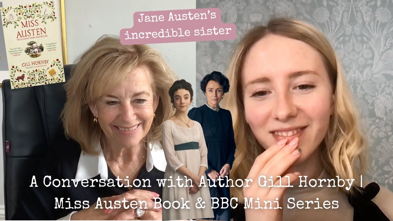 Gill Hornby on Cassandra Austen, Writing Novels, and the Miss Austen BBC Mini Series #73