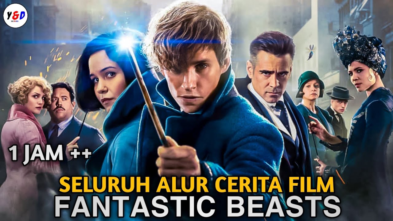 TERLENGKAP FULL 1 JAM ‼️ Seluruh Alur Cerita Film Fantastic Beasts