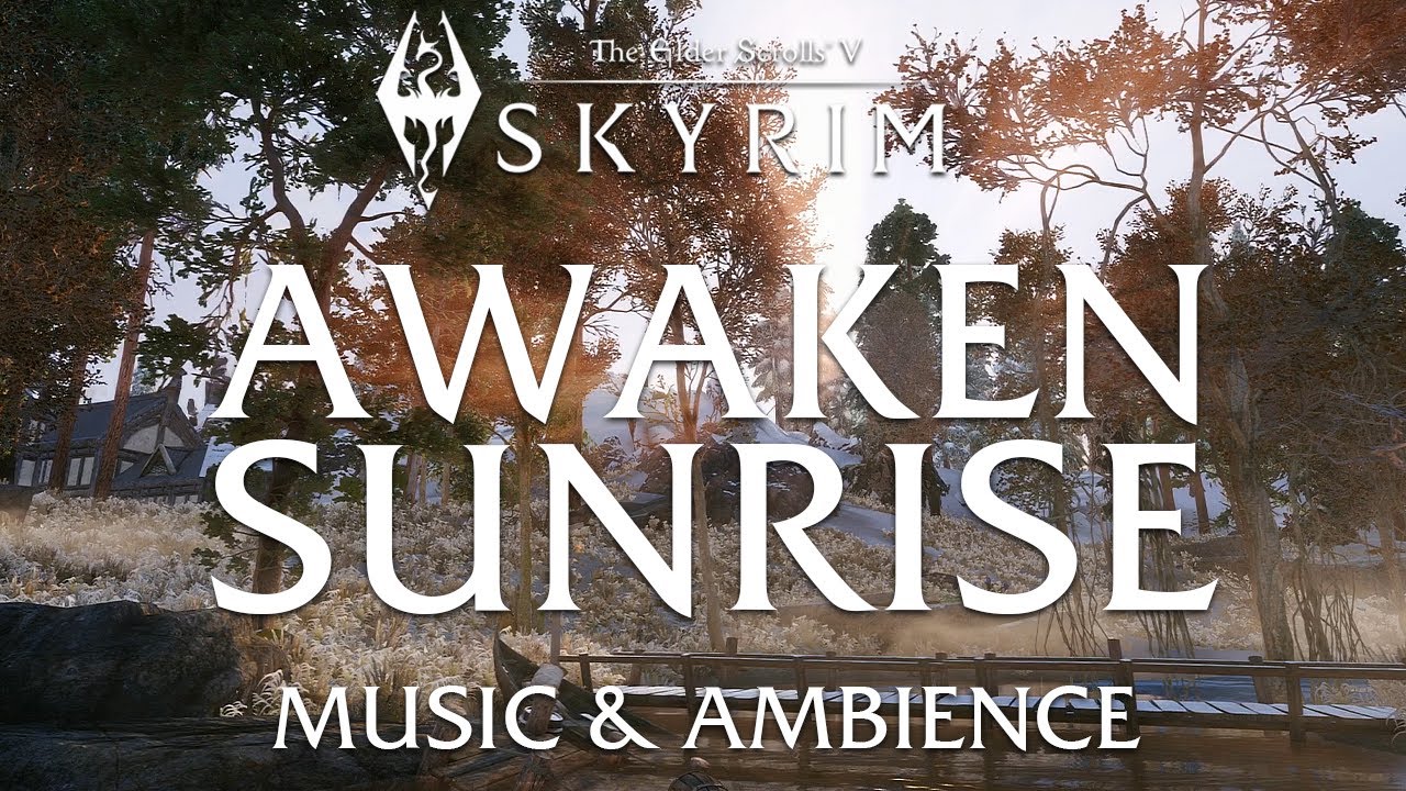 Awaken Sunrise | The Elder Scrolls 5 Skyrim | Music and Ambience for Relax and Study