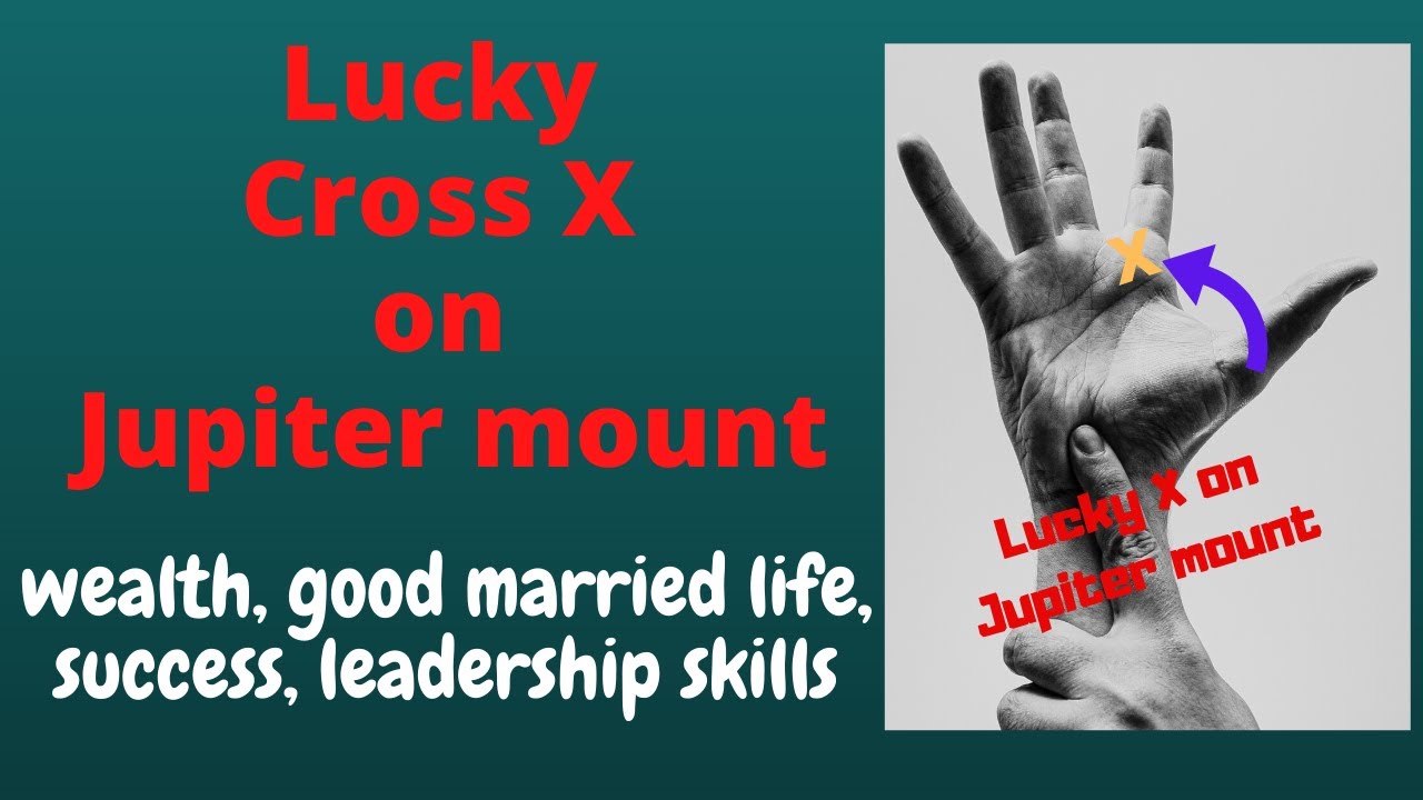 Lucky X Sign on Jupiter mount Palmistry