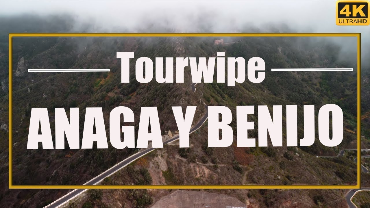 ANAGA Y BENIJO | Tenerife 4K | Tourwipe