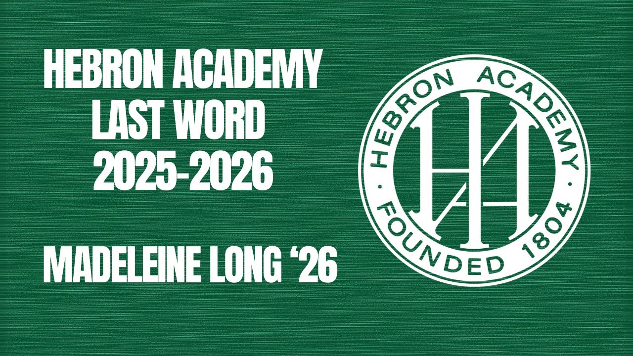 Madeleine Long '26 Last word