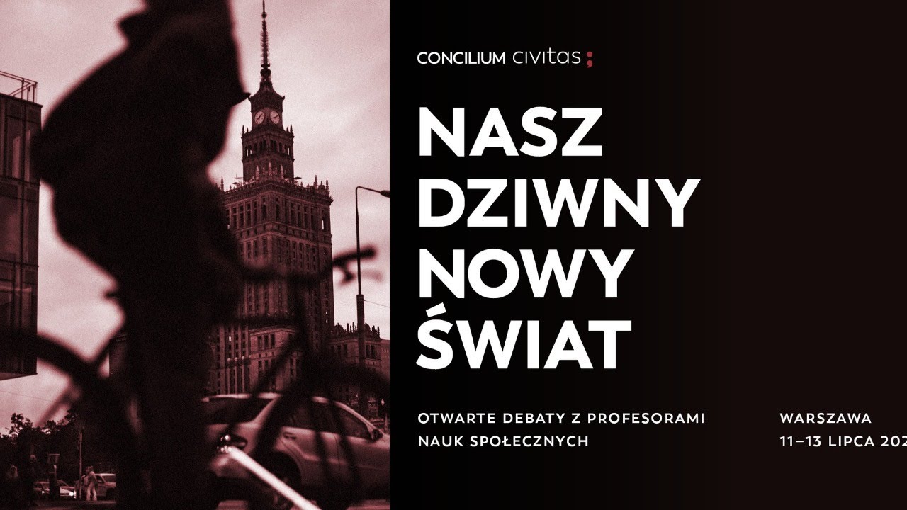 Spotkanie Concilium Civitas NASZ DZIWNY NOWY ŚWIAT | Debata Pokoleń
