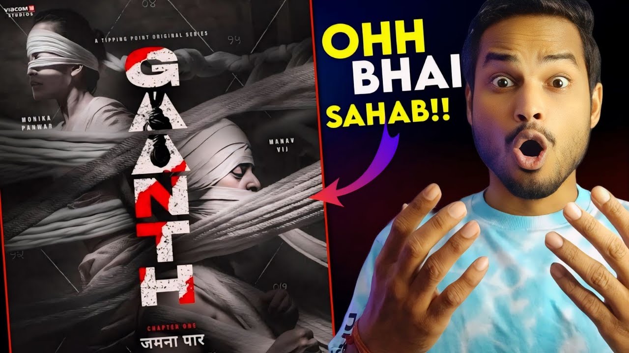 Gaanth Chapter 1 Review : POWERFULL THRILLER...😯|| Gaanth Chapter 1 Jamnaa Paar || Gaanth Trailer