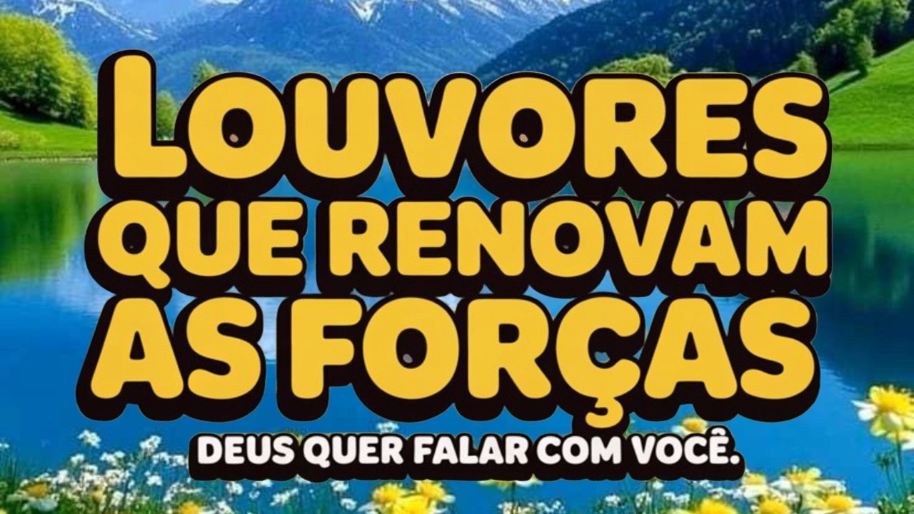 LOUVORES 2026 – DEUS VAI FAZER ALGO NOVO HOJE 🙏NÃO DESANIME AGORA 🙏