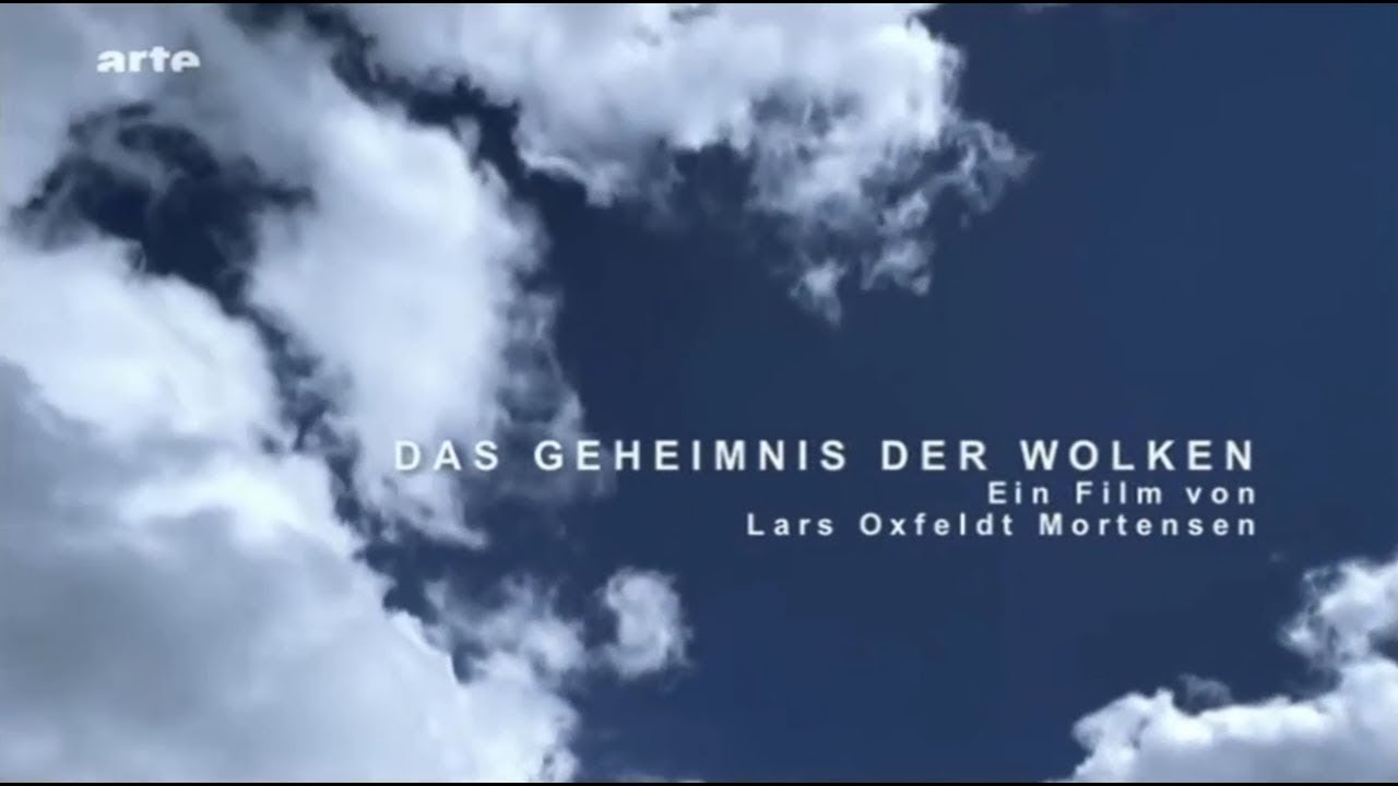 Das Geheimnis der Wolken - ARTE Doku