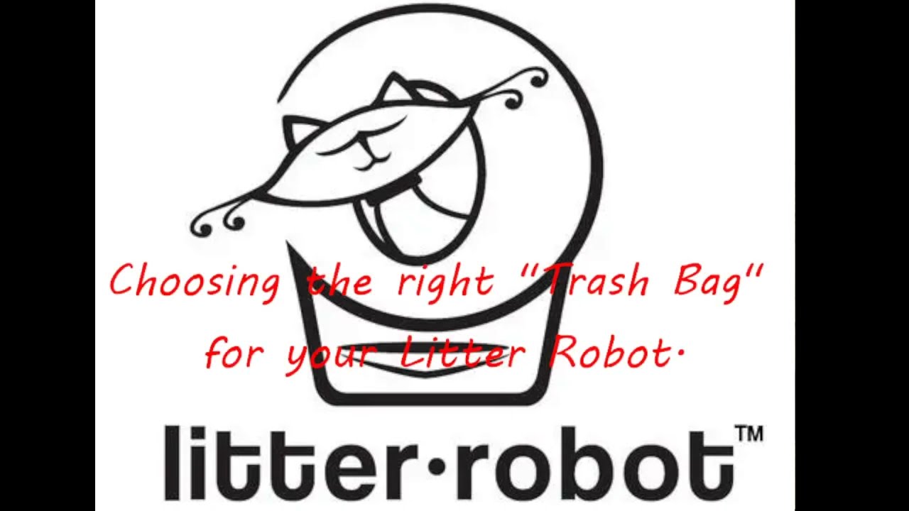 Litter Robot: Which trash bags are right to use??
