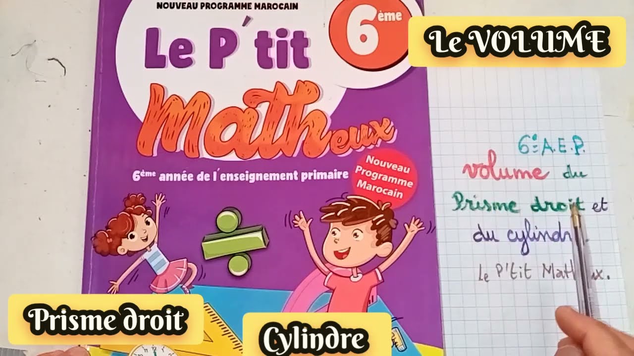 le volume du prisme droit et du cylindre :6e.A.E.P.[le p'tit matheux ]