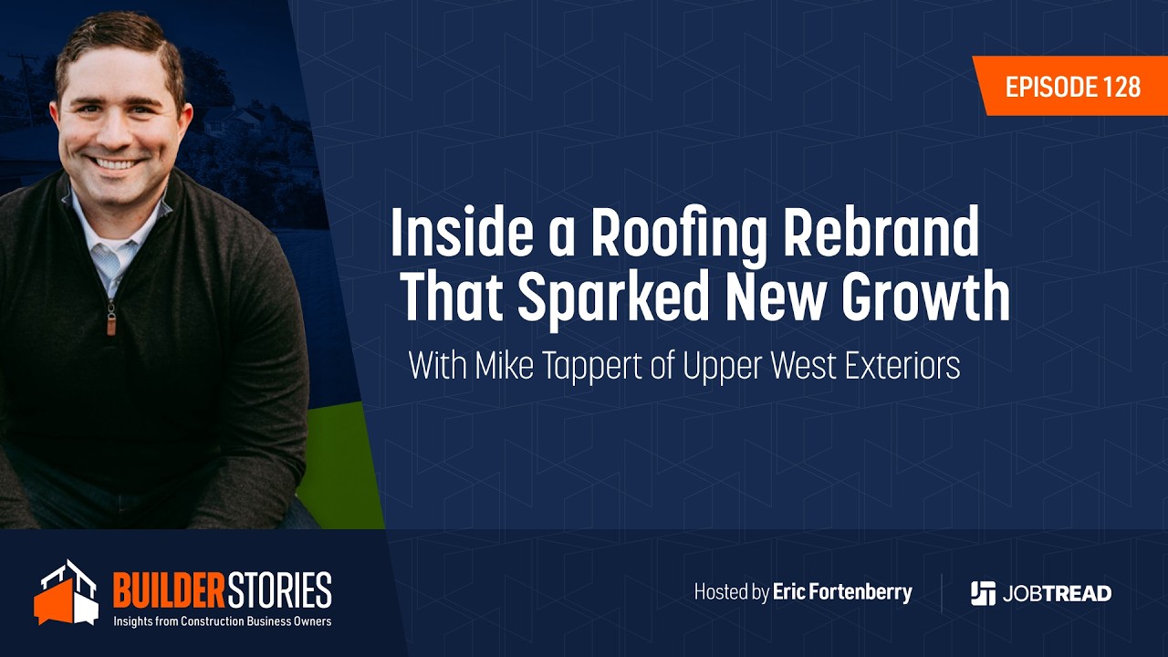 Inside a Roofing Rebrand That Sparked New Growth With Mike Tappert of Upper West Exteriors