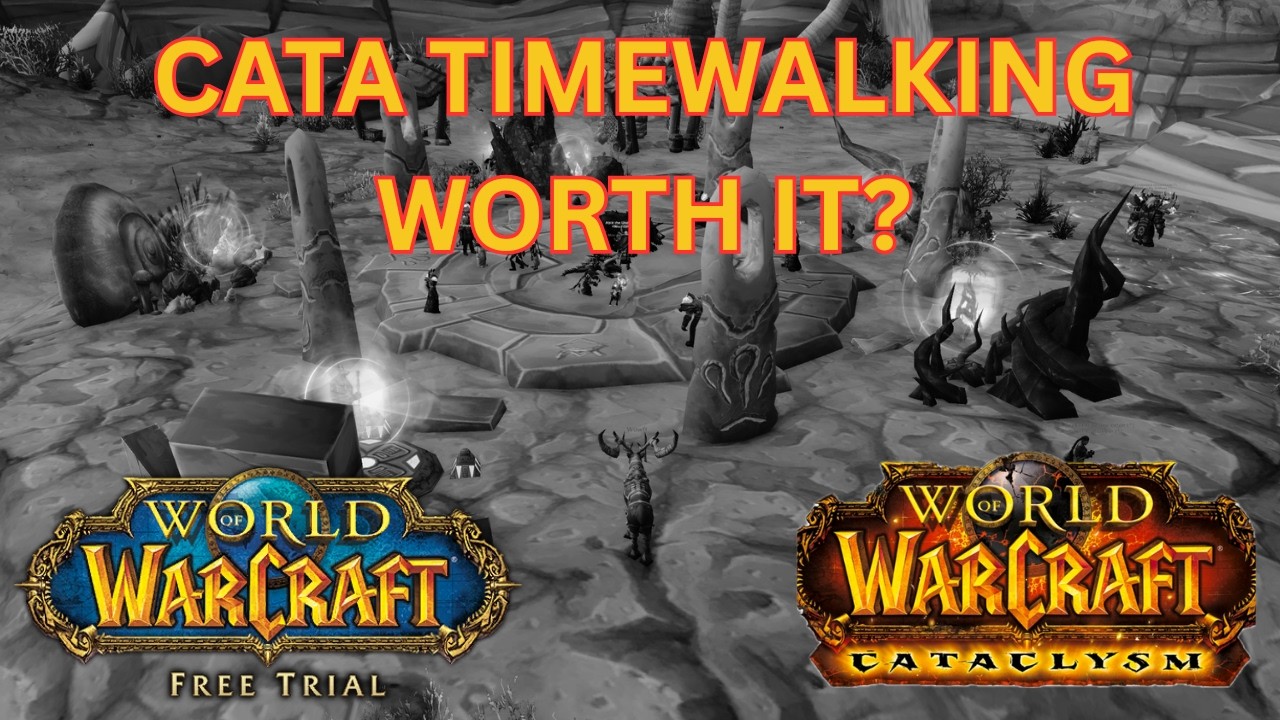 Cataclysm Timewalking Dungeons on a WoW Free Trial Account