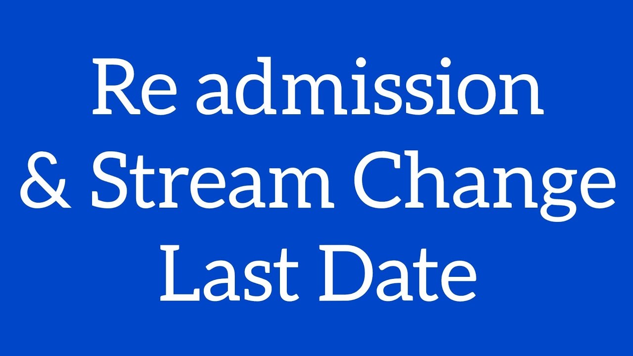 Readmission & Stream Change Registration Important Updates #Last Date #sstreamchange#distanceeducatn