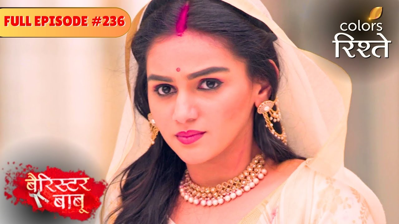 Anirudh Drops a Bombshell! | Barrister Babu | बैरिस्टर बाबू | Full Episode 236 | Colors Rishtey