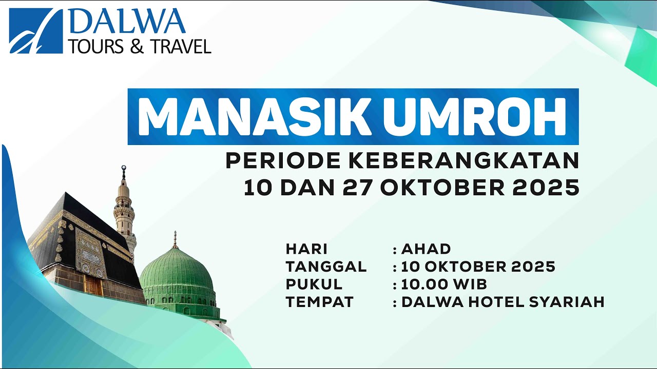 Manasik Umroh Dalwa Tour & Travel, Keberangkatan 03 dan 15 Desember 2025