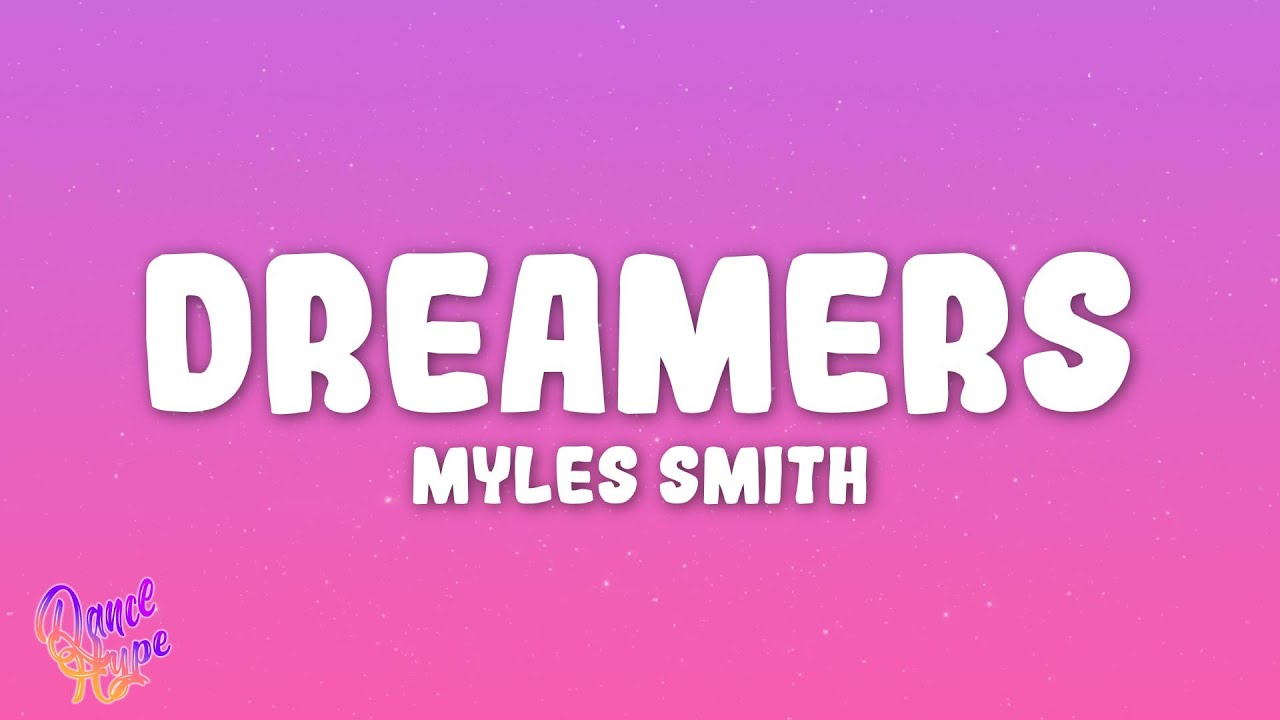 Myles Smith - Dreamers