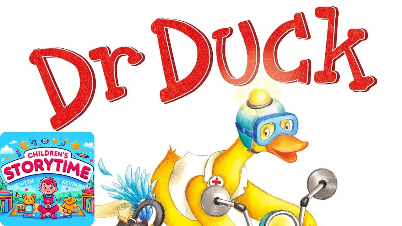 Dr Duck - Fun children's story read aloud - Children's Storytime with Kevin. Kids book Doctor Duck