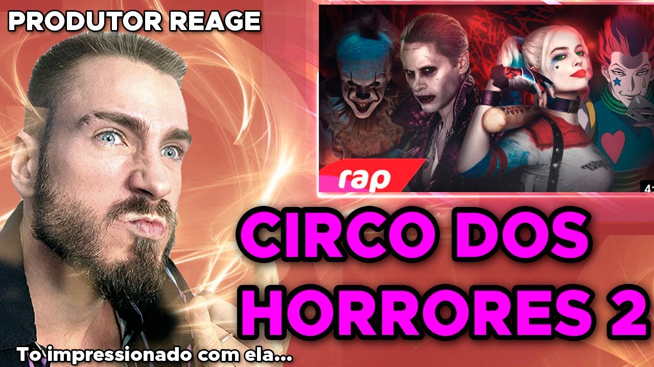 CIRCO DOS HORRORES 2 | PRODUTOR REAGE - essa Felícia é avançada...