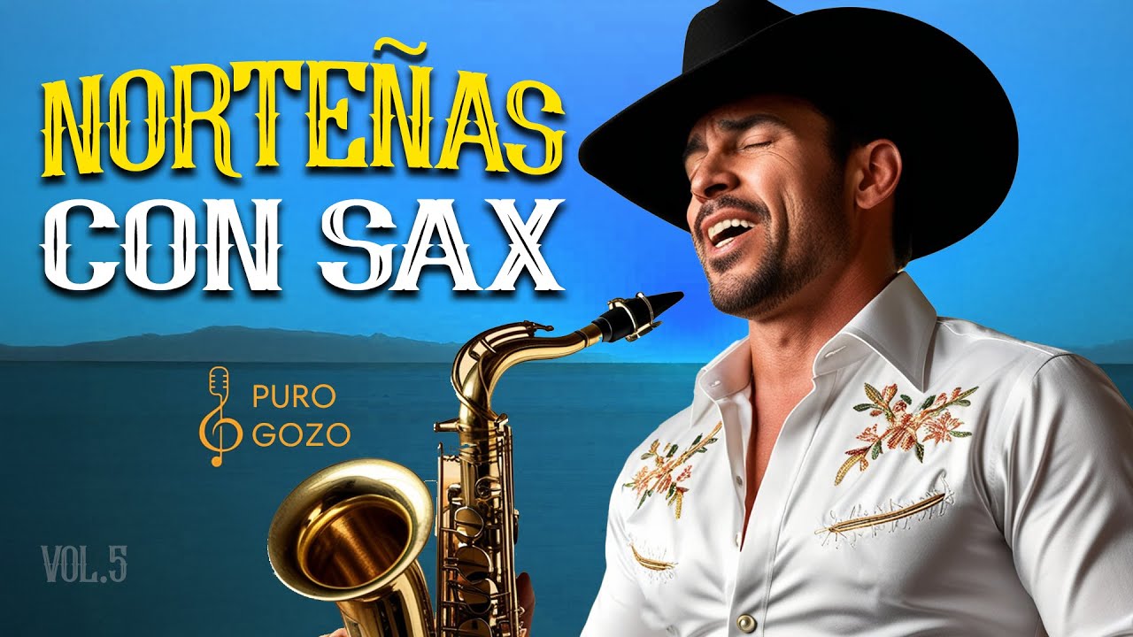 🎷 Norteñas Cristianas con Sax | Alabanzas con Ritmo y Fe 🤠