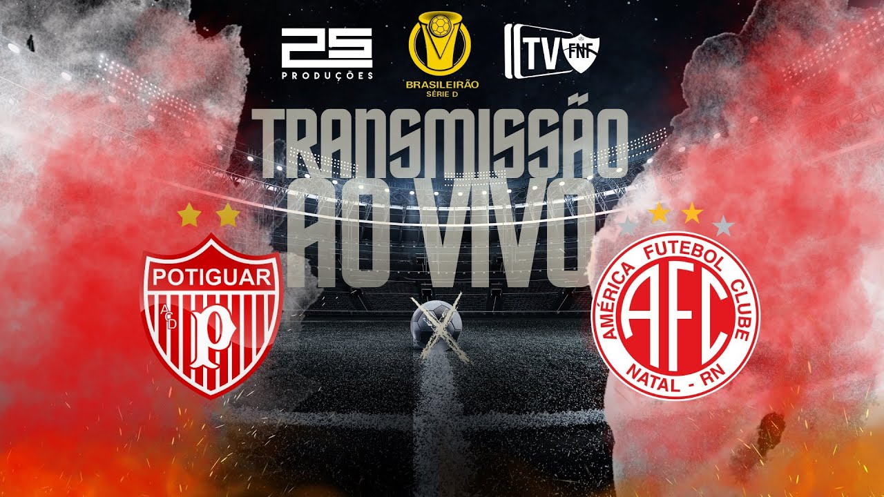 (🔴 AO VIVO) POTIGUAR DE MOSSORÓ X AMÉRICA-RN | BRASILEIRO SÉRIE D