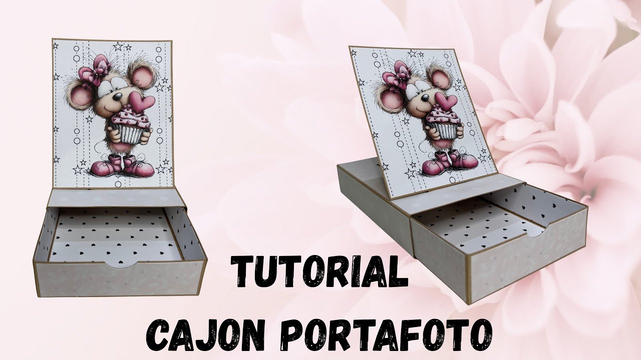 Tutorial Cajón Portafoto!